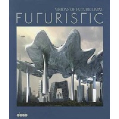 Futuristic: Visions Of Future Living (Уценка)