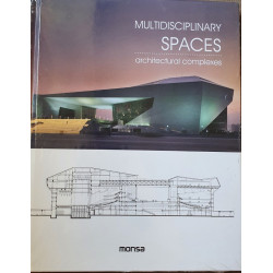 Multidisciplinary Spaces. Architectural Complexes