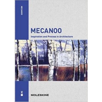 Mecanoo: Inspiration and Process in Architecture