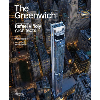 The Greenwich: Residential Tower by Rafael Viñoly Architects