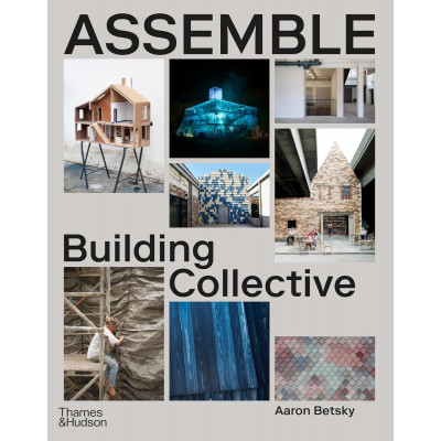 Assemble: Building Collective