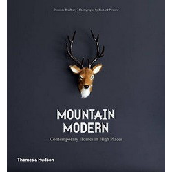 Mountain Modern: Contemporary Homes in High Places