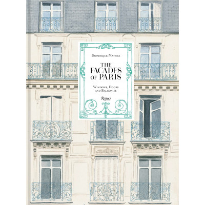 The Façades of Paris: Windows, Doors, and Balconies