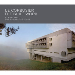 Le Corbusier: The Built Work