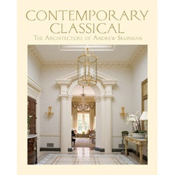 Contemporary Classical: The Architecture of Andrew Skurman