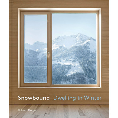 Snowbound: Dwelling in Winter