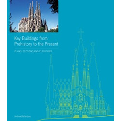 Key Buildings from Prehistory to the Present + CD