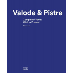 Valode & Pistre: Complete Works: 1980 to Present