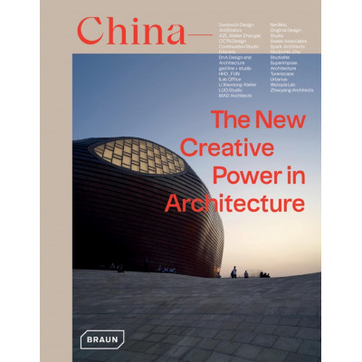 China: The New Creative Power in Architecture (Уценка)