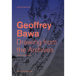 Geoffrey Bawa: Drawing from the Archives