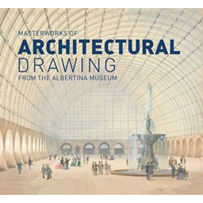 Masterpieces of Architectural Drawing from Alberitna