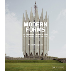 Modern Forms: An Expanded Subjective Atlas of 20th-Century Architecture