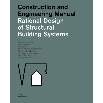 Rational Design for Structural Building Systems