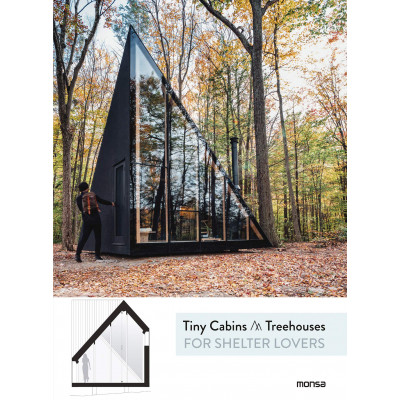 Tiny Cabins & Treehouses For Shelter Lovers
