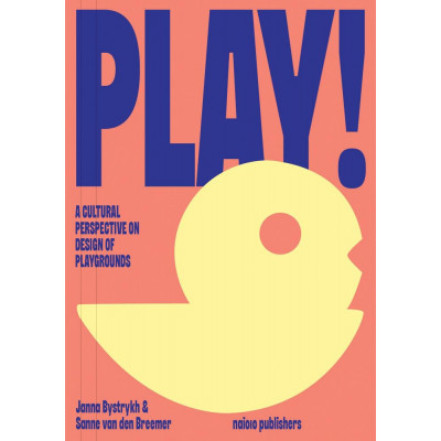 PLAY! A Cultural Perspective on Design of Playgrounds