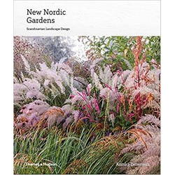 New Nordic Gardens: Scandinavian Landscape Design