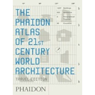 Phaidon Atlas of 21st Century World Architecture Travel edition