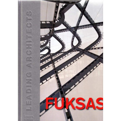 Leading Architects: Fuksas