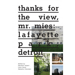 Thanks for the View, Mr. Mies: Lafayette Park
