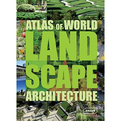 Atlas of World Landscape Architecture