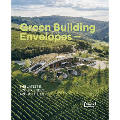 Green Building Envelopes: The Latest in Eco-Friendly Architecture Green Building Envelopes: The Latest in Eco-Friendly Architecture