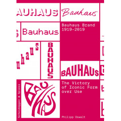 The Bauhaus Brand 1919-2019 (Уценка)