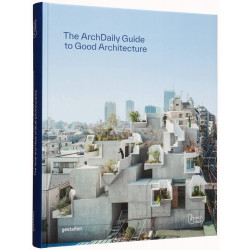 ArchDaily's Guide to Good Architecture
