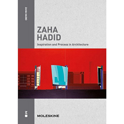 Zaha Hadid: Inspiration and Process in Architecture