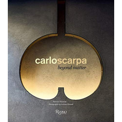 Carlo Scarpa: Beyond Matter