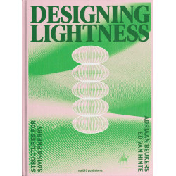 Designing Lightness - Structures For Saving Energy