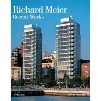 Richard Meier: Recent Works