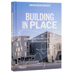 Building In Place. Architecture rooted in context and social equity