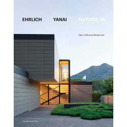 Ehrlich Yanai: New Calfornia Modernism