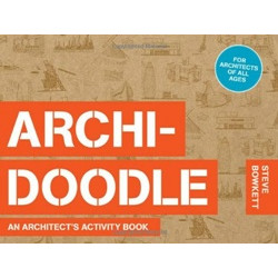 Archidoodle: An Architect's Activity Book