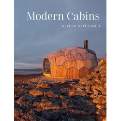 Modern Cabins. Return to the wild