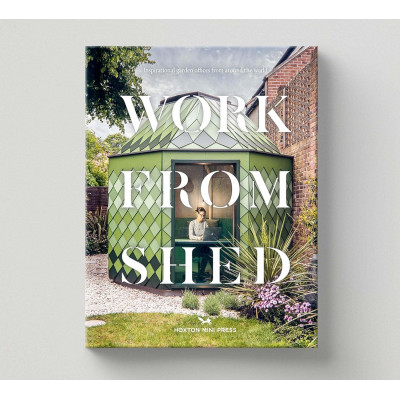 Work from Shed: Inspirational Garden Offices from Around the World