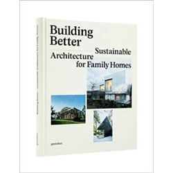 Building Better: Sustainable Architecture for Family Homes