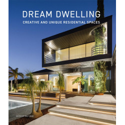 Dream Dwelling: Creative and Unique Residential Spaces