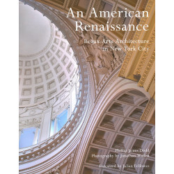 An American Renaissance: Beaux-Arts Architecture in New York City