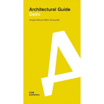 Architectural guide: Delhi