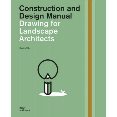 Drawing for Landscape Architects Drawing for Landscape Architects