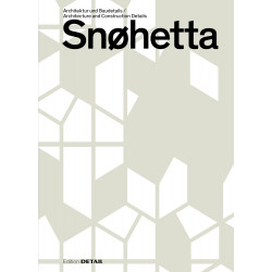 Snohetta: Architektur und Baudetails / Architecture and Construction Details