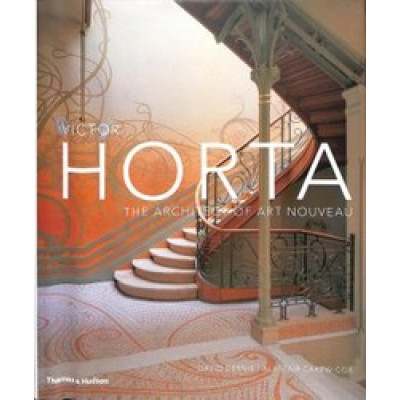 Victor Horta: The Architect of Art Noveau Victor Horta: The Architect of Art Noveau