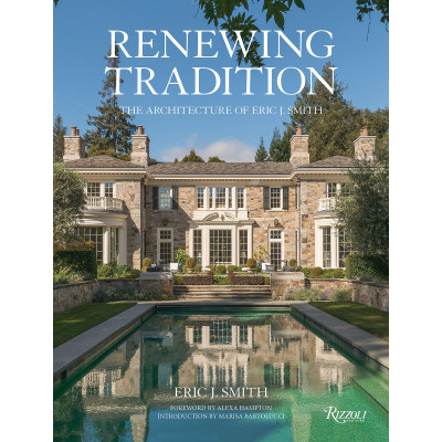 Renewing Tradition: The Architecture of Eric J. Smith
