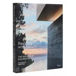 Residing with Nature: The Houses of KAA Design