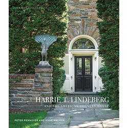 Harrie T. Lindeberg and the American Country House