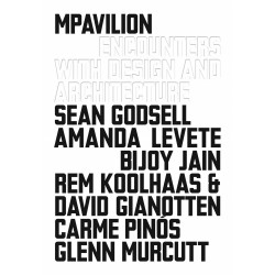 Mpavilion: Encounters With Design and Architecture