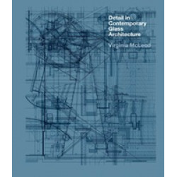 Detail in Contemporary Glass Architecture + CD