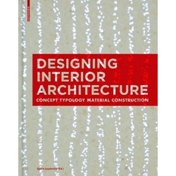Designing Interior Architecture