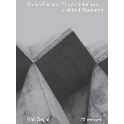 Space Packed: The Architecture of Alfred Neumann